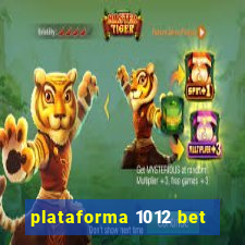 plataforma 1012 bet